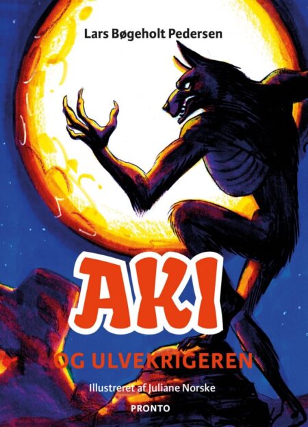 Aki Og Ulvekrigeren - Lars Bøgeholt Pedersen - Bog