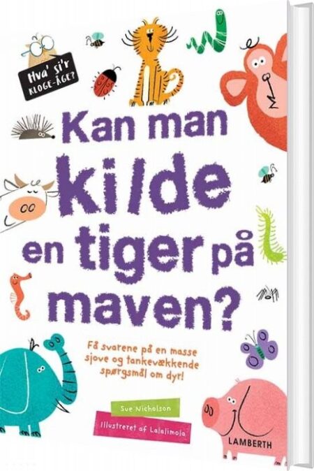 Kan Man Kilde En Tiger På Maven? - Sue Nicholson - Bog