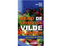 Kend de spiselige vilde planter | Helle Buchardt Boyd