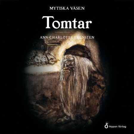 Mytiska väsen - Tomtar - Ljudbok - Laddas ner
