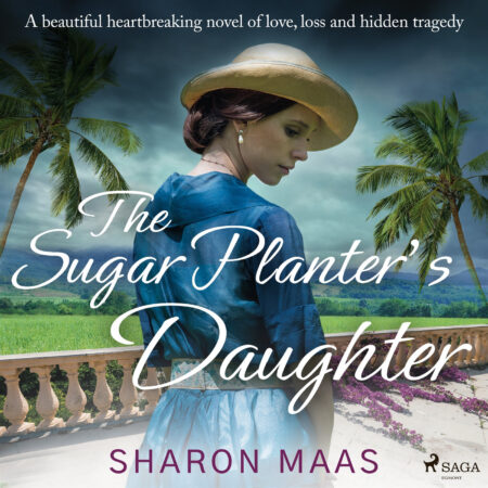The Sugar Planter's Daughter - Ljudbok - Laddas ner