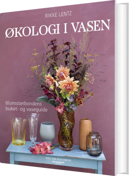 økologi I Vasen - Rikke Lentz - Bog